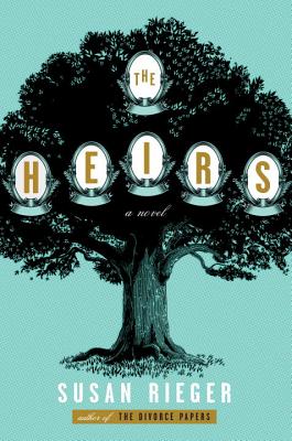 The Heirs: A Novel By Susan Rieger Cover Image
