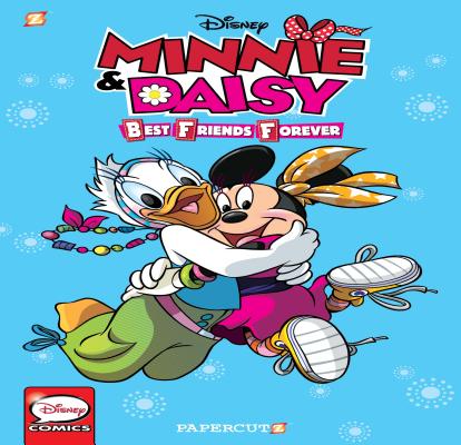 Minnie and Daisy #1: Best Friends Forever By Disney Cover Image