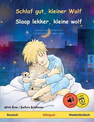 Schlaf gut, kleiner Wolf - Slaap lekker, kleine wolf (Deutsch - Niederländisch): Zweisprachiges Kinderbuch mit Hörbuch zum Herunterladen Cover Image