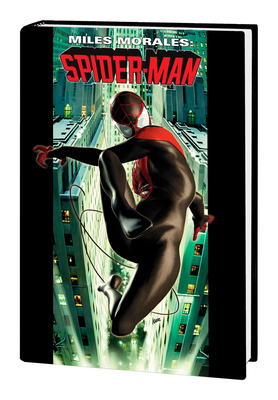 SPIDER-MAN: MILES MORALES VOL. 1 by Brian Michael Bendis, Sara