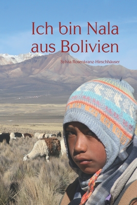 Ich bin Nala aus Bolivien Cover Image