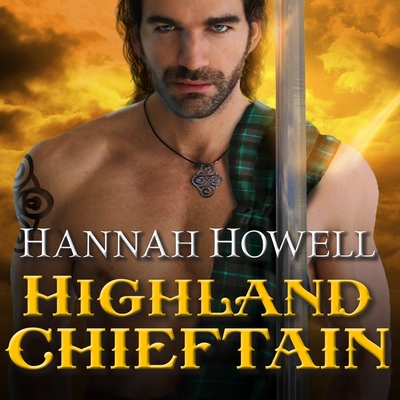Highland Chieftain (Murray Family #21) By Hannah Howell, Angela Dawe (Read by) Cover Image