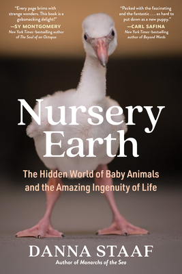 Nursery Earth: The Hidden World of Baby Animals and the Amazing Ingenuity of Life Cover Image