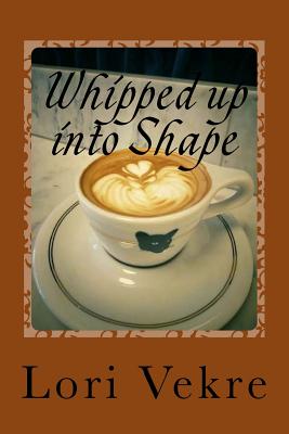 Whipped Up Into Shape Cover Image