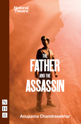 The Father and the Assassin By Anupama Chandrasekhar Cover Image