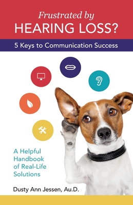 Frustrated by Hearing Loss? Five Keys to Communication Success Cover Image