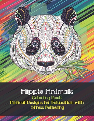 Download Hippie Animals Coloring Book Animal Designs For Relaxation With Stress Relieving Paperback Parnassus Books