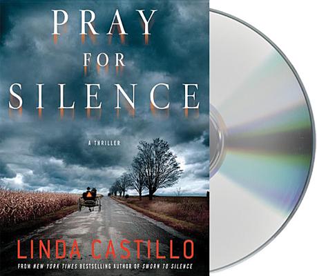 Pray for Silence: A Kate Burkholder Novel By Linda Castillo, Kathleen McInerney (Read by) Cover Image