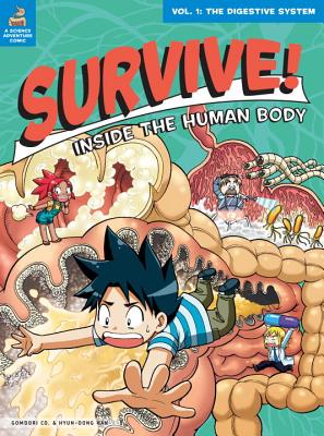 Survive! Inside the Human Body, Vol. 1: The Digestive System Cover Image