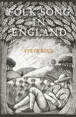 Folk Song in England By Steve Roud Cover Image