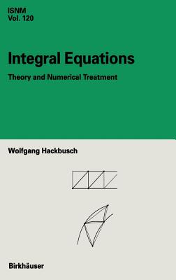 Integral Equations: Theory and Numerical Treatment Cover Image