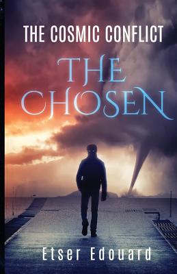 The Cosmic Conflict: The Chosen Cover Image