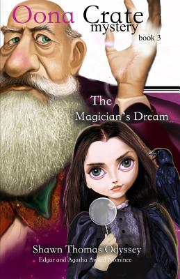 Cover for The Magician's Dream (Oona Crate Mystery: book 3) (Oona Crate Mysteries #3)