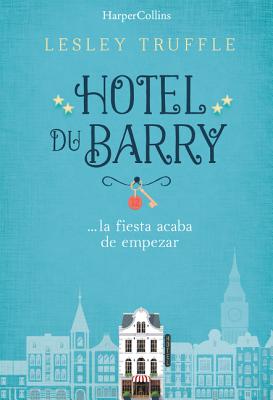 Hotel du Barry (Hotel du Barry - Spanish Edition)