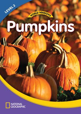 World Windows 2 (Science): Pumpkins: Content Literacy, Nonfiction