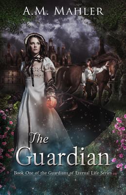 The Guardian: Book One of the Guardians of Eternal Life Series