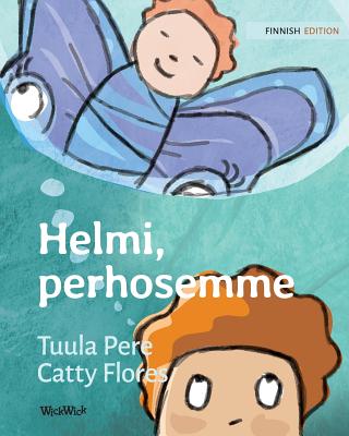 Helmi, perhosemme: Finnish Edition of Pearl, Our Butterfly Cover Image