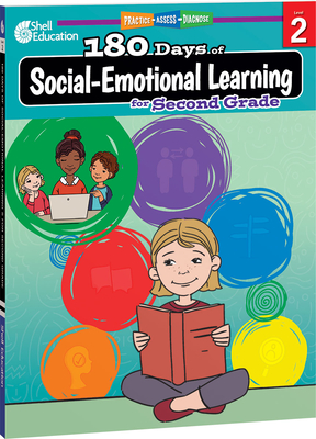 180 Days of Social-Emotional Learning for Second Grade: Practice, Assess, Diagnose (180 Days of Practice) Cover Image