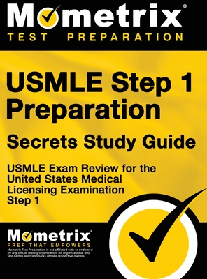 USMLE Step 1 Preparation Secrets Study Guide: USMLE Exam Review for the United States Medical Licensing Examination Step 1 Cover Image