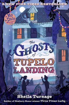 Cover for The Ghosts of Tupelo Landing (Mo & Dale Mysteries)