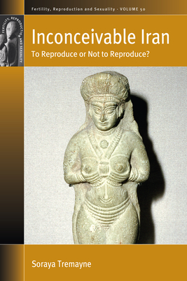Inconceivable Iran: To Reproduce or Not to Reproduce? (Fertility #50)