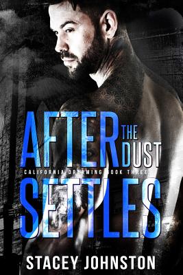 After the Dust Settles (California Dreaming #3)