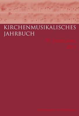 Kirchenmusikalisches Jahrbuch - 95. Jahrgang 2011 Cover Image