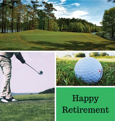 Golf Retirement Guest Book (Hardcover): Retirement book, retirement gift, Guestbook for retirement, retirement book to sign, message book, memory book By Lulu and Bell Cover Image