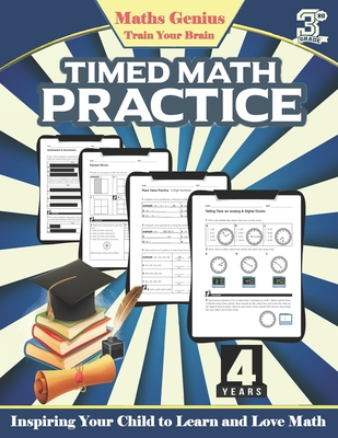 Maths Genius// Timed Math practice Grade 3: Inspiring Your Child to Learn and Love Math: Complete Math Workbook grade 3: Daily Practice Workbook: Pres Cover Image
