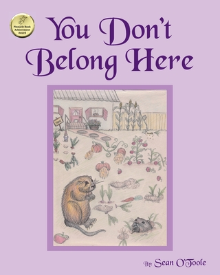 You Don't Belong Here By Sean O'Toole, Pamela Nicosia (Illustrator) Cover Image