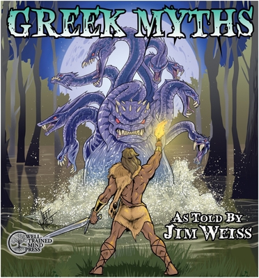 Greek Myths (The Jim Weiss Audio Collection) By Jim Weiss (Read by) Cover Image
