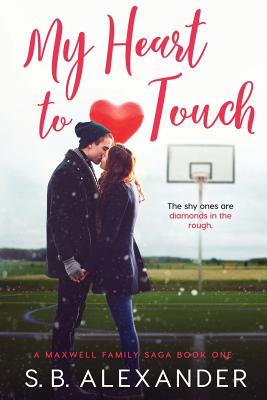 My Heart to Touch By S. B. Alexander Cover Image