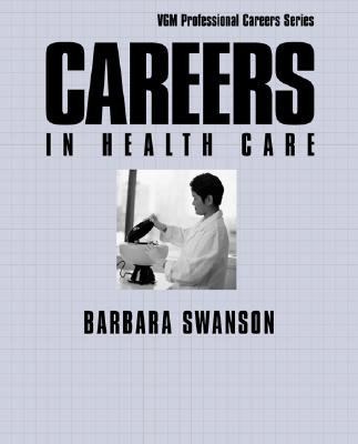 Careers in Health Care (McGraw-Hill Professional Careers) Cover Image