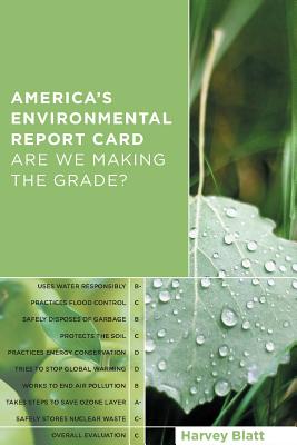 America's Environmental Report Card: Are We Making the Grade? (Mit Press)