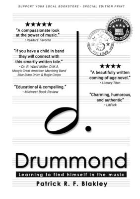 Drummond: Learning to find himself in the music By Patrick R. F. Blakley Cover Image