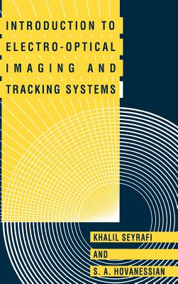 Introduction to Electro-Optical Imaging and Tracking Systems (Artech House Optoelectronics Library) Cover Image