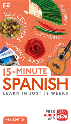 15-Minute Spanish: Learn in Just 12 Weeks cover