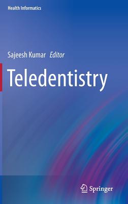Teledentistry (Health Informatics) Cover Image