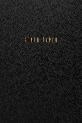 Graph Paper: Executive Style Composition Notebook - Traditional Black Leather Style, Softcover - 6 x 9 - 100 pages (Office Essentia By Birchwood Press Cover Image