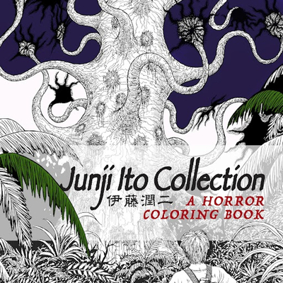 Junji Ito Collection: A Horror Coloring Book By Junji Ito Cover Image