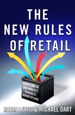The New Rules of Retail: Competing in the World's Toughest Marketplace Cover Image