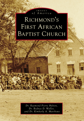 Richmond's First African Baptist Church (Images of America)