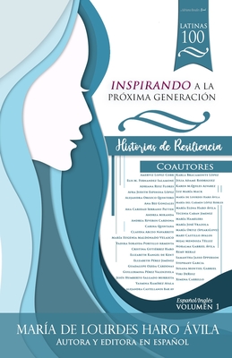 Latinas 100: Inspirando a la Próxima Generación Cover Image