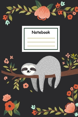 Notebook: adorable sloth on the tree with flowers: Cute on the tree with flowers and branch for men women teens kids boy love sl By Sloths Sloths Like Me Cover Image