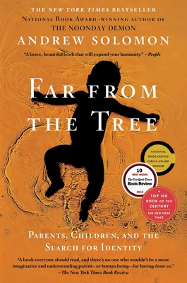 Far From the Tree: Parents, Children and the Search for Identity