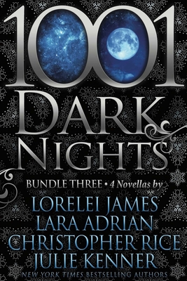 1001 Dark Nights: Bundle Three (1001 Dark Nights Bundle #3)