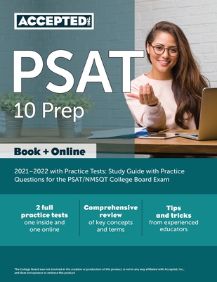 PSAT 10 Prep 2021-2022 with Practice Tests: Study Guide with Practice Questions for the PSAT/NMSQT College Board Exam