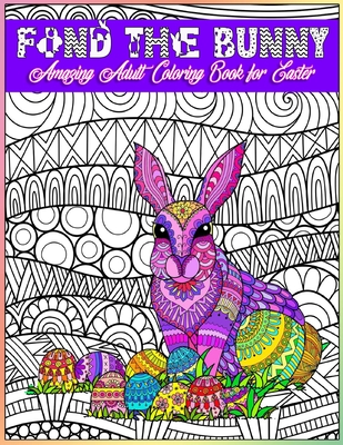 Easter eggs coloring book adults: An Adult Coloring Book Relaxing And  Stress Relieving Adult Coloring pages (Large Print / Paperback)