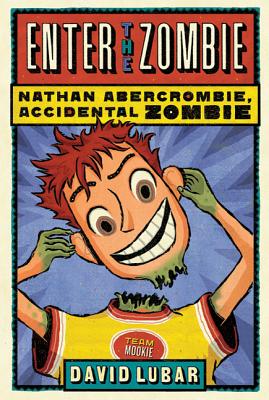 Enter the Zombie (Nathan Abercrombie, Accidental Zombie #5) Cover Image