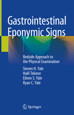 Gastrointestinal Eponymic Signs: Bedside Approach to the Physical Examination Cover Image